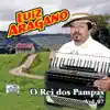 Luiz Aragano - Rei dos Pampas, Vol. 7
